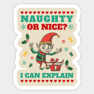 Naughty or nice? I can explain mr Elf Sticker